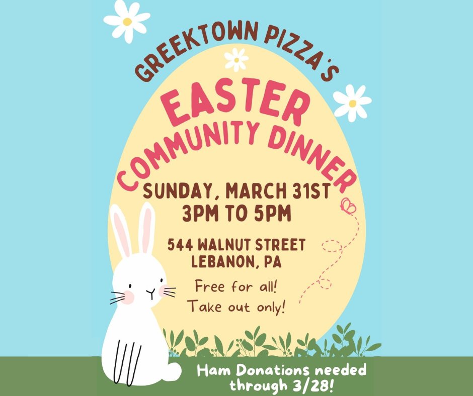 Greektown Pizza Restaurant is hosting a free Easter community dinner on Sunday, March 31st! Please share for anyone who might be in need!
