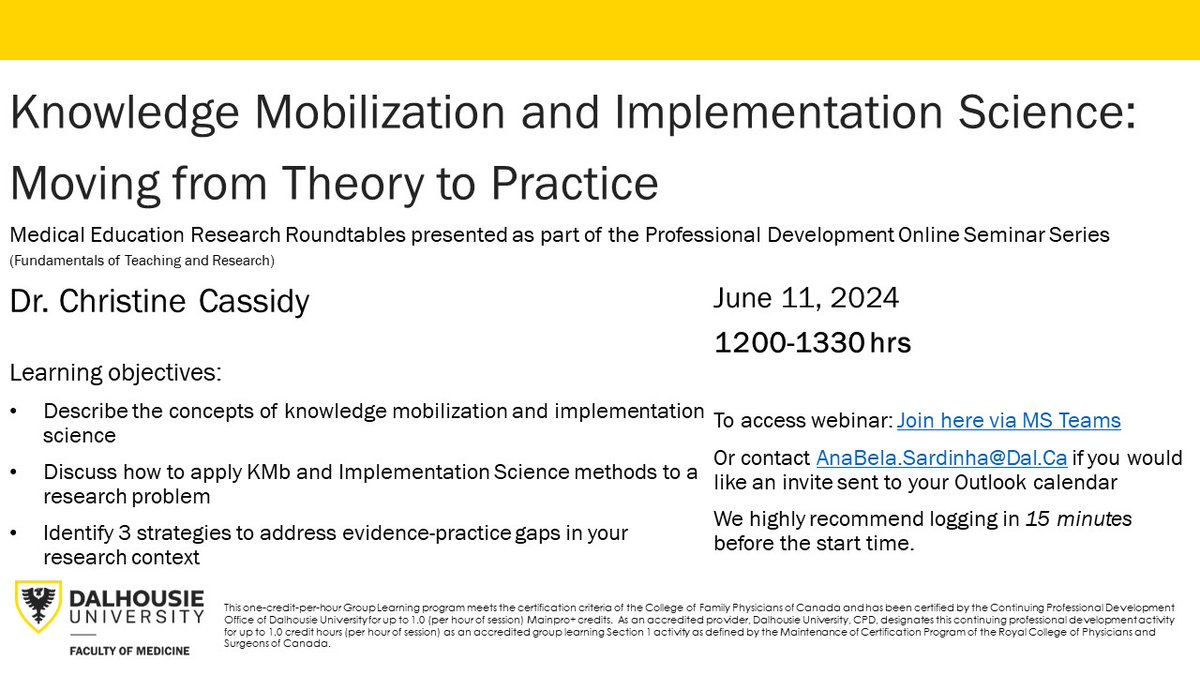 Want to learn more about moving research into practice?  #MedEdResearch roundtables will join the Professional Development Online Seminar series June 11 with Dr Christine Cassidy.
#ImplementationScience #KnowledgeMobilisation
#FacDev @DalMedNB @DalResearch @DalMedSchool