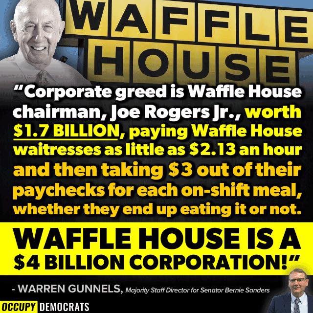 Waffle House is showcasing textbook corporate greed by enacting a policy that could cost all Waffle House workers a combined ~$30M per year. This is DISGUSTING. #UnionsForAll