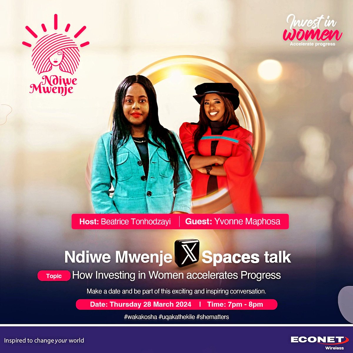 Reminder: 7pm we are on. #NdiweMwenje #SheMatters Join us to celebrate women's strength, resilience, and achievements globally. If you advocate for investing in women and accelerating progress, this X spaces talk is for you; x.com/i/spaces/1jMJg… @Yvonne_Maphosa