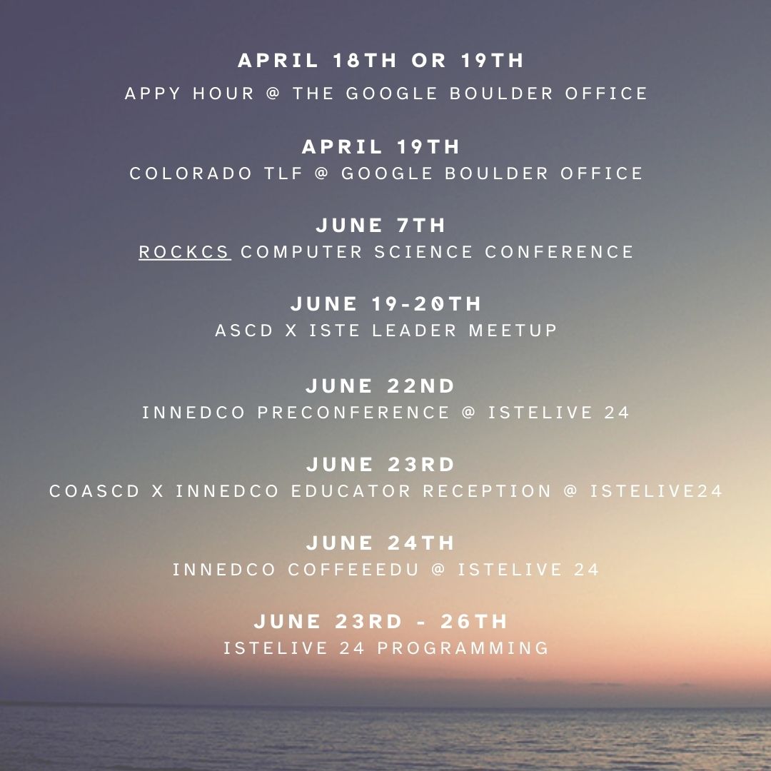 Save these dates for coming up in April and June! We can't wait to see you at @COASCD, @ISTEOfficial, and @InnEdCO events! Want more information? linktr.ee/innedco #innedco #bettertogether #istelive24 #coascd