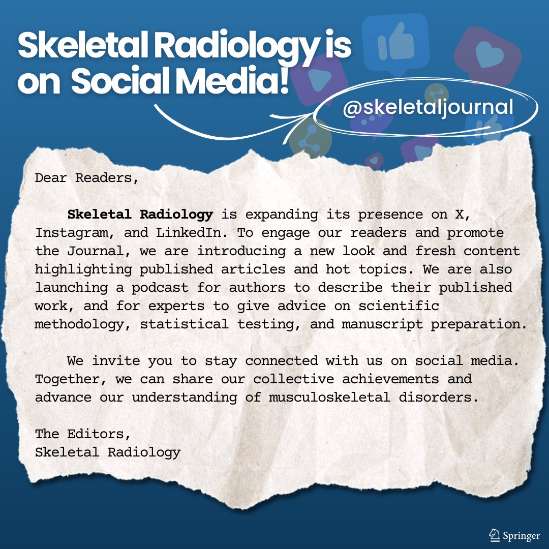 Welcome to our new Skeletal Radiology account. Our Editors have a special message for you. #SkeletalRadiology #SkeletalJournal #SKRAjournal