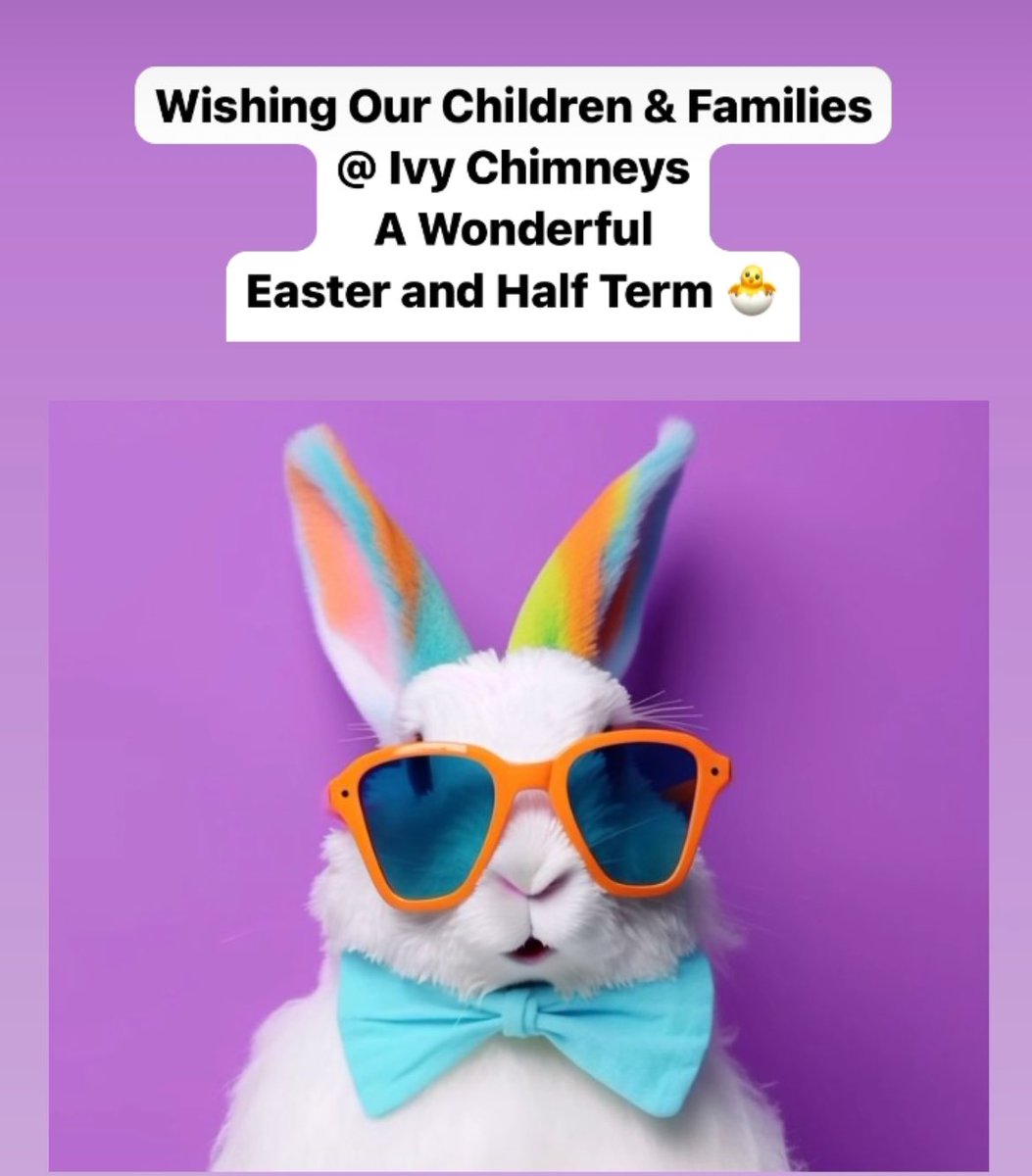 Have a lovely Easter everyone. Thanks for all your support this term with the @FOICs at @IvyChimneys 🐣