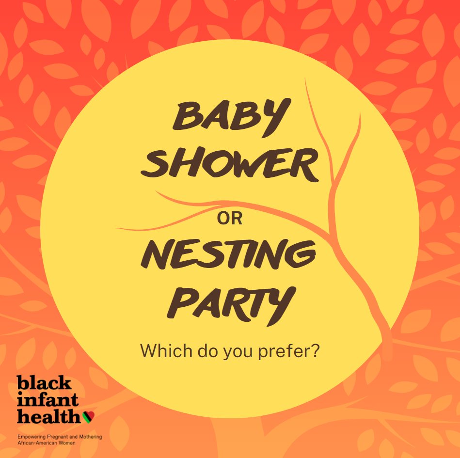 A baby shower is filled with games and gifts.

A nesting party is a small gathering of close family and friends to help the parents get ready for the baby's arrival.

#BlackInfantHealth #BlackMaternalHealth #newborn #postpartum #prenatalcare #healthequity #perinatalequity