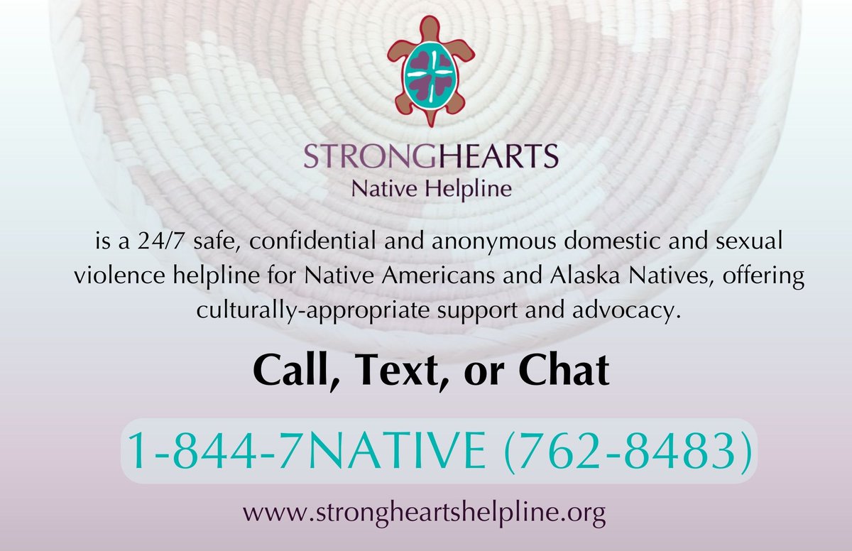 StrongHearts Native Helpline is a 24/7 safe, confidential and anonymous domestic and sexual violence helpline for Native Americans and Alaska Natives, offering culturally-appropriate support and advocacy. Trust. Speak. Heal. Call/text 1-844-7NATIVE #strongheartsdv #dv #Native