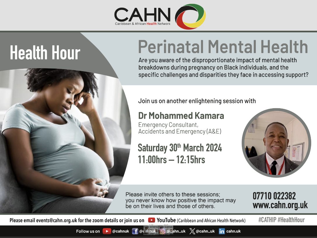 Mental health breakdowns during pregnancy for Black Women is on the increase #HealthHour is for you! Don't miss out on this opportunity to gain knowledge on Perinatal Mental Health directly from our Black clinician Dr. Kamara this Saturday at 11AM! portal.cahn.org.uk/healthhour