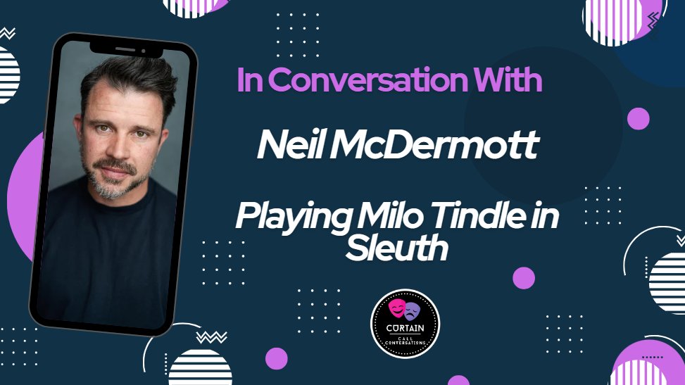 🎭NEW EPISODE🎭 - Brand new episode of Curtain Call Conversations is now live! Chatting to @NeilMcDermott07 all about the current UK tour of 'Sleuth' which will be heading to @MalvernTheatres from the 8-13 April Watch here: youtu.be/j9xG4HiAzgI