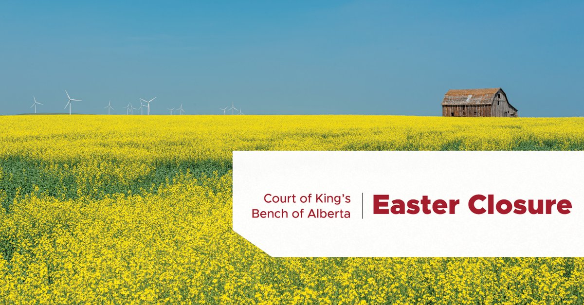 The Court of King’s Bench of Alberta will be closed from March 29 to April 1 for the Easter weekend and will reopen on Tuesday, April 2. Have a safe long weekend! #ABKB #abcourts
