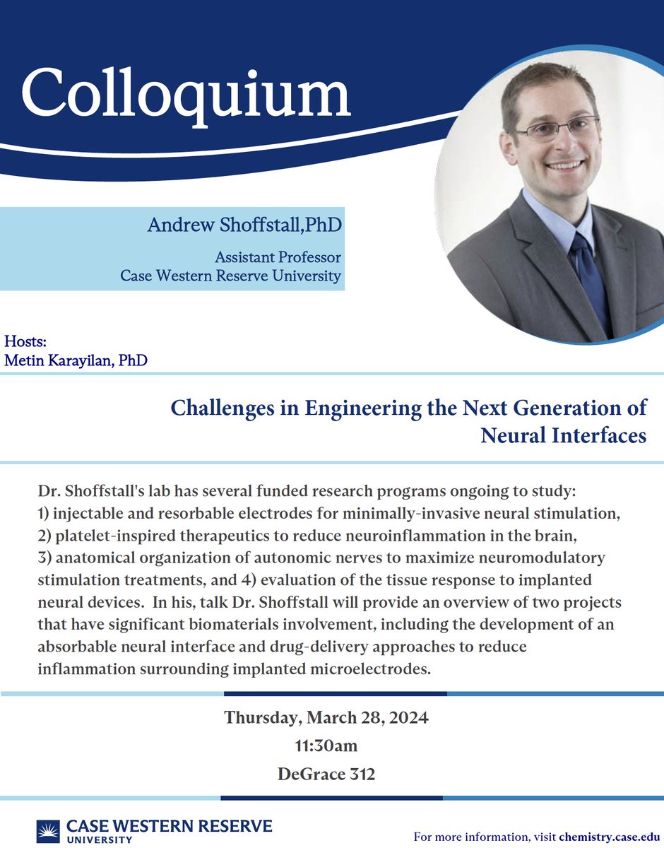 Dr. Andrew Shoffstall from @CWRUBME is visiting the Chemistry Department to give his seminar today, March 28 at 11:30 am in DeGrace 312 @CWRUartsci @CaseEngineer