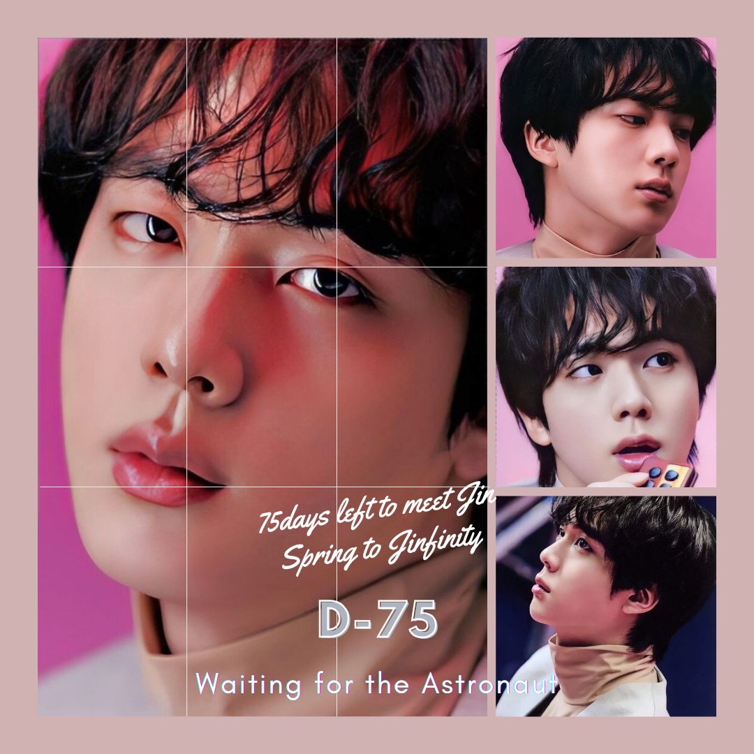 D-7️⃣5️⃣
#75days left to meet Jin
#473days
#WaitingForTheAstronaut
#Dear_Jin_from_ARMY
#SpringToJinfinity 
#방탄소년단진  #kimseokjin
#BTSJIN #김석진 #jin
@BTS_twt