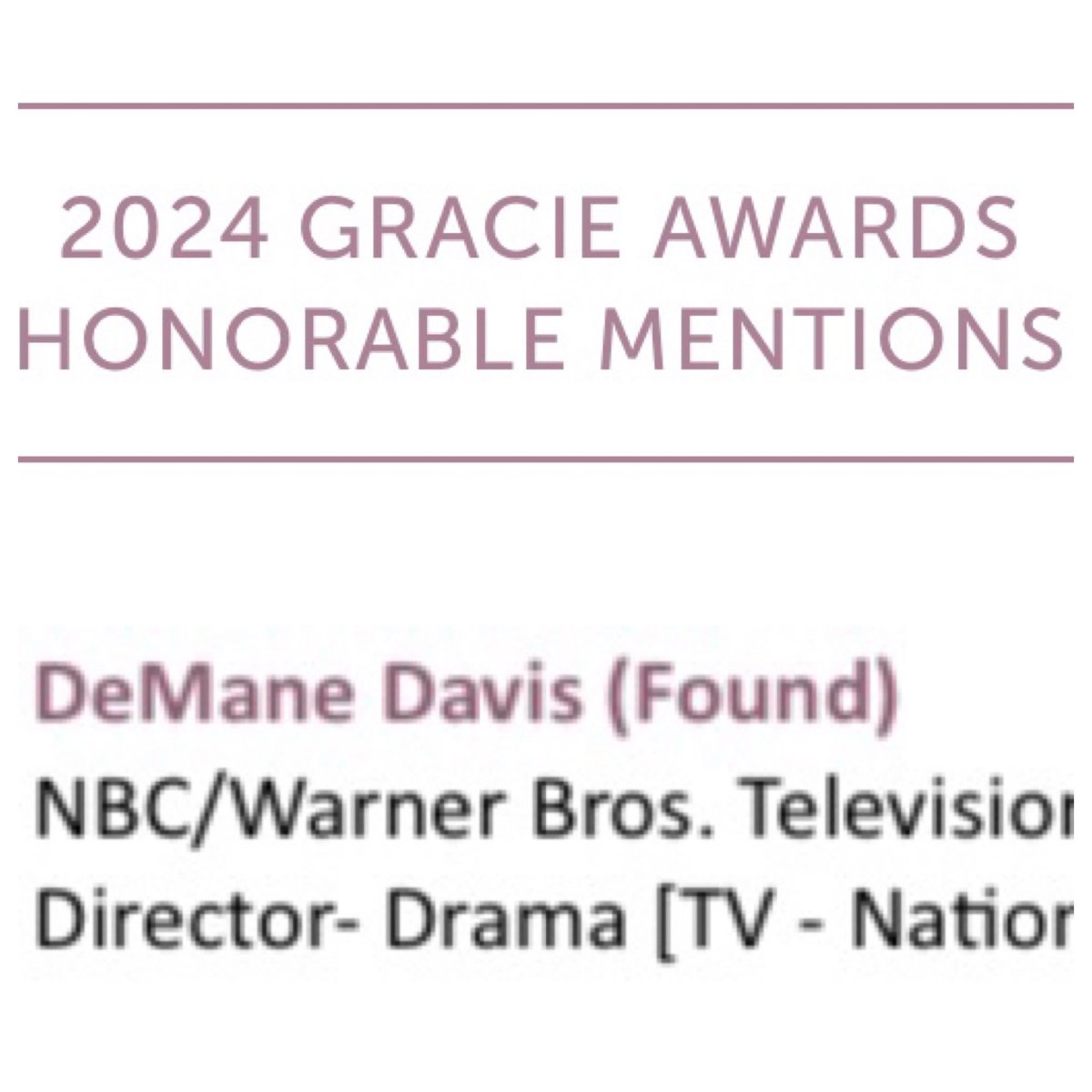 And big congrats to @DeManeDavis for her #GracieAwards Honorable Mention / Directing - Drama for #FoundNBC! @AllWomeninMedia @nbc @warnerbrostv @Chico6 @GBerlanti #thegracies