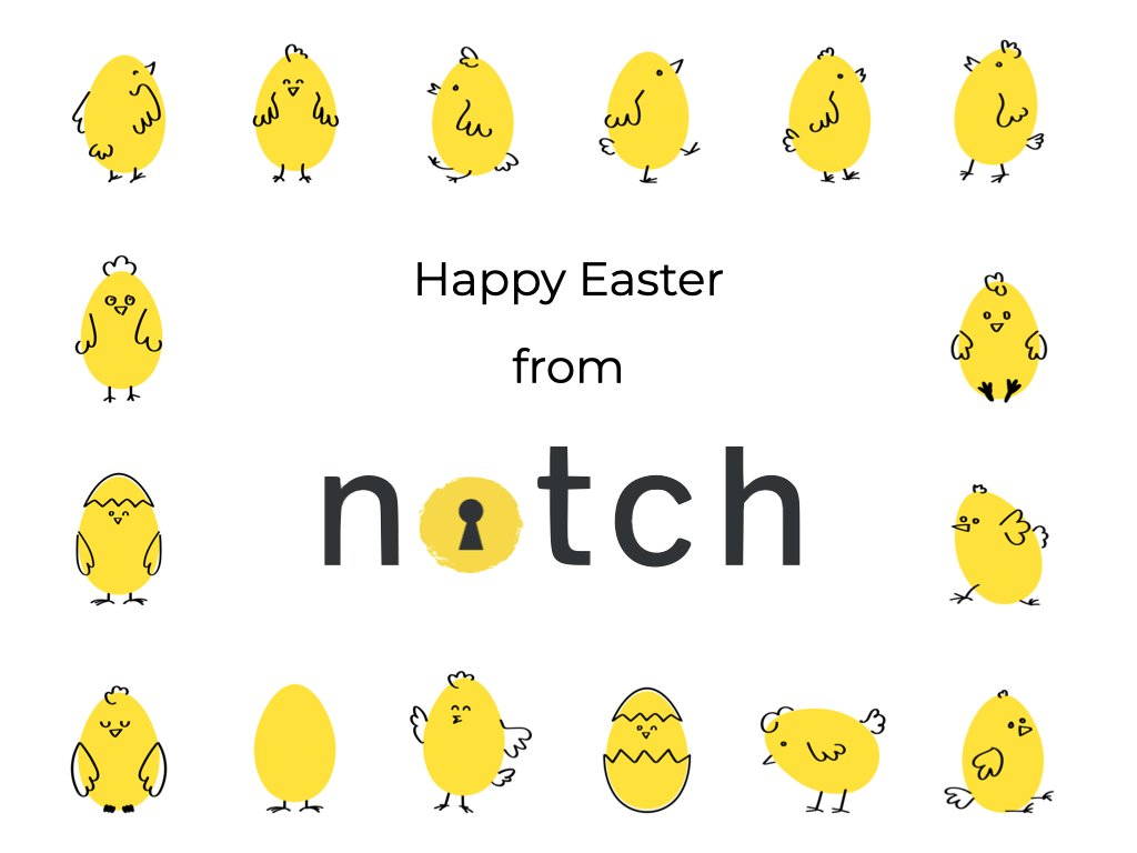 Notch would like to wish our colleagues, partners and clients a happy and restful Easter weekend. 🐣

We will be back to create brilliance with you on Tuesday 2 April!