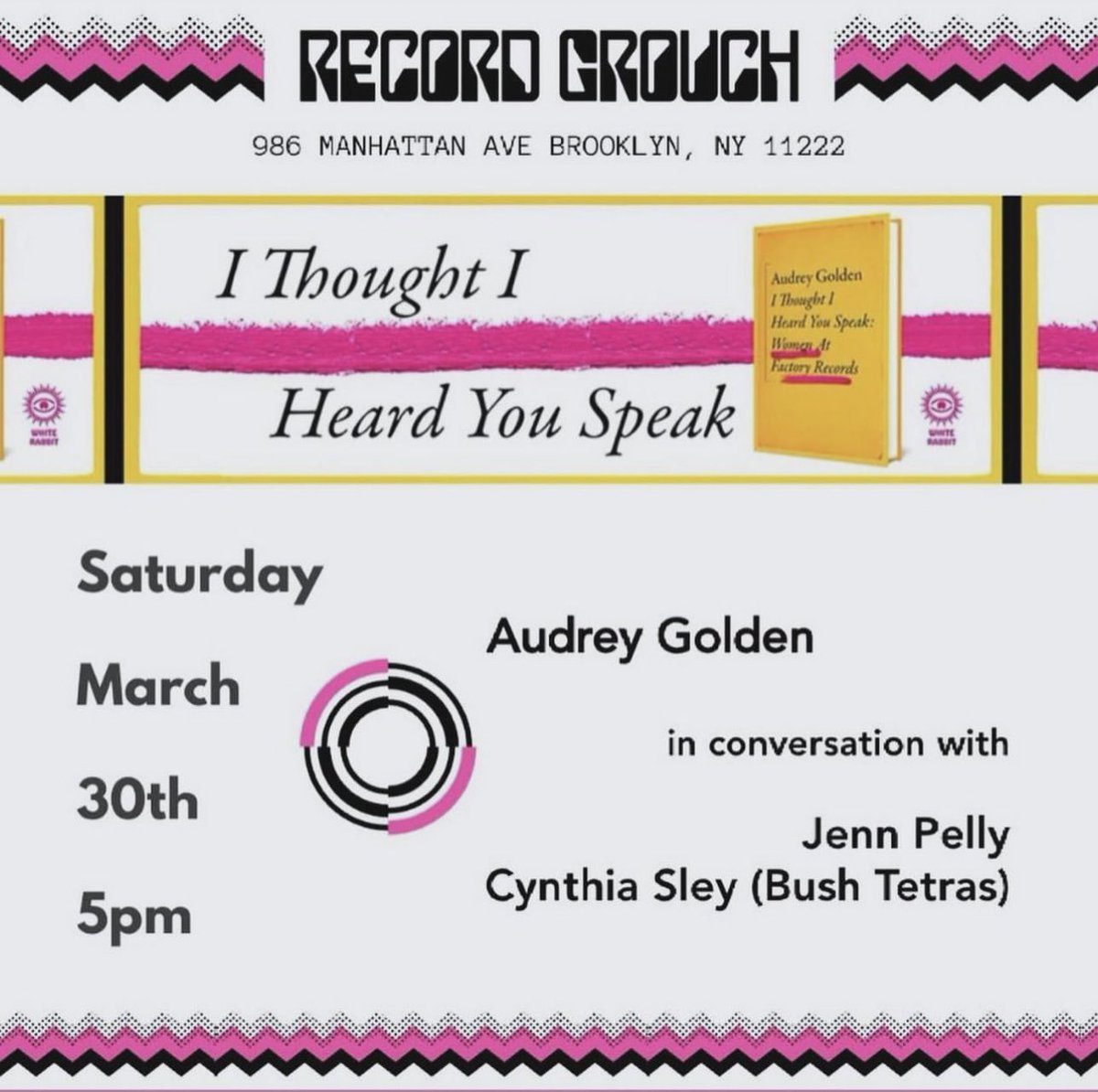New York! THIS SATURDAY @RecordGrouch! I’ll be in conversation with @jennpelly + Cynthia Sley of @bushtetrasnyc. Join us at 5pm in Greenpoint! Tell yr friends! @WhiteRabbitBks @HachetteUS
