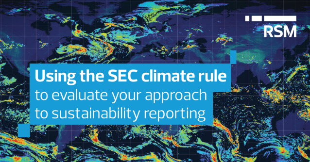 How companies might use the SEC final rule on climate disclosures to strenghten their approach to sustainability reporting. rsm.buzz/4auQPzl