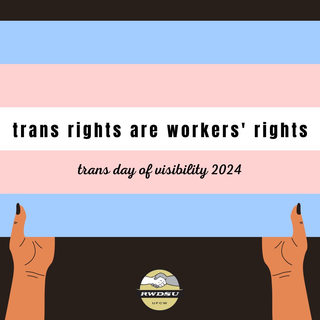 It’s #TransDayofVisibility, and the @RWDSU is reaffirming loud and clear that trans rights are workers’ rights! We cherish all the trans members of our union family, and will always fight alongside them. Check out ideas for celebrating #TDOV today: dosomething.org/us/articles/ce…
