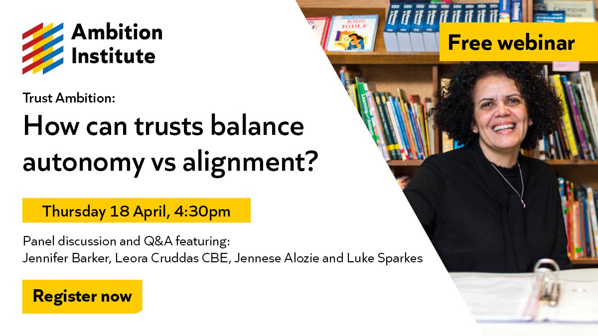 🙋‍♀️ Are you a trust leader? Join our free webinar on how to balance autonomy and alignment in your school trusts. Our panel includes @Barker_J, @JenneseAlozie, Leora Cruddas CBE @CSTvoice and @ldsparkes. 📍 Thursday 18 April at 4:30pm. Sign up now 👉 www2.ambition.org.uk/l/330231/2024-…