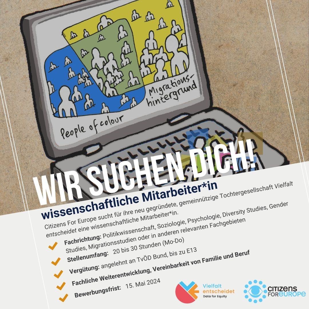 opencitizenship's tweet image. Citizens For Europe gUG sucht für seine gemeinnützige Gesellschaft "Vielfalt entscheidet" eine wissenschaftliche Mitarbeiter*in ffür die Erhebung von Antidiskriminerungs- und Gleichstellungsdaten;  Stellenausschreibung: citizensforeurope.org/jobs/an: bewerbung@citizensforeurope.org