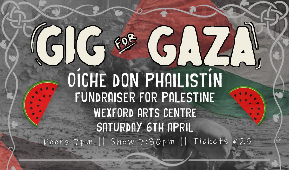 📅 Saturday 6th April, Wexford Arts Centre will host a special night for Palestine from 7.30pm till late. Doors at 7pm. An amazing lineup including some of Wexford's best will take us on a night of trad, song, storytelling and more, along with guest speakers.