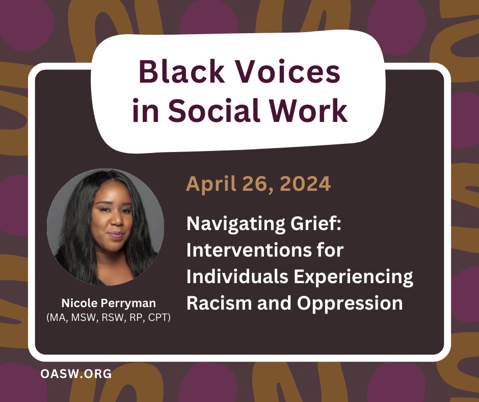 Our #BlackVoices in #SocialWork series continues next month! Join Nicole Perryman to explore key themes in grief and loss within communities who experience racialized trauma, including how to assess and understand impacts, and culturally-informed interventions for processing…