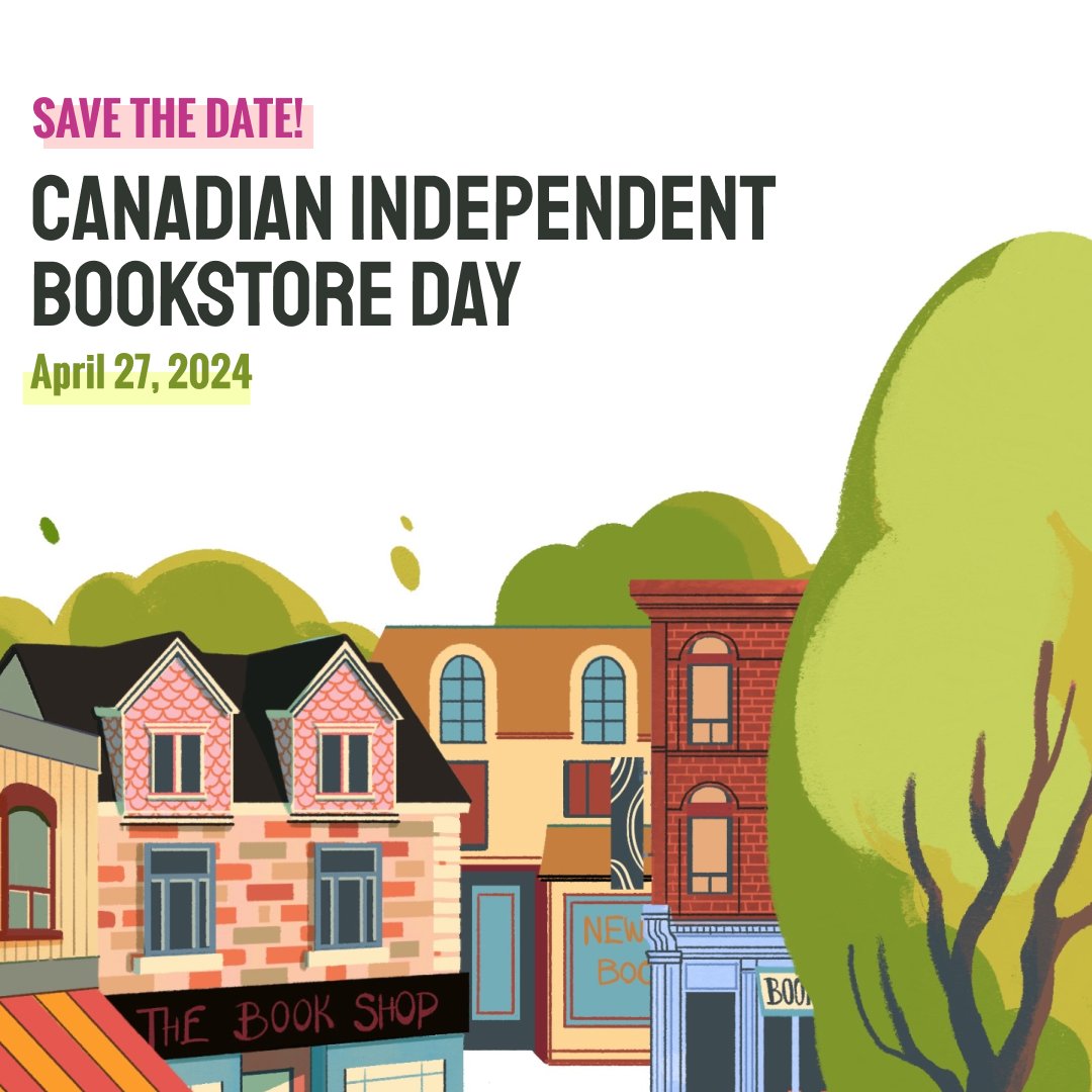SAVE THE DATE: Saturday, April 27 is #IndieBookstoreDay. 🗓 Indies across Canada will host activities and customer giveaways and @indiebookstoresCA is running another contest for book lovers. 🤩 We’ll share more details soon! #CIBD2024 #IndieBookstoreDay #ShopLocal