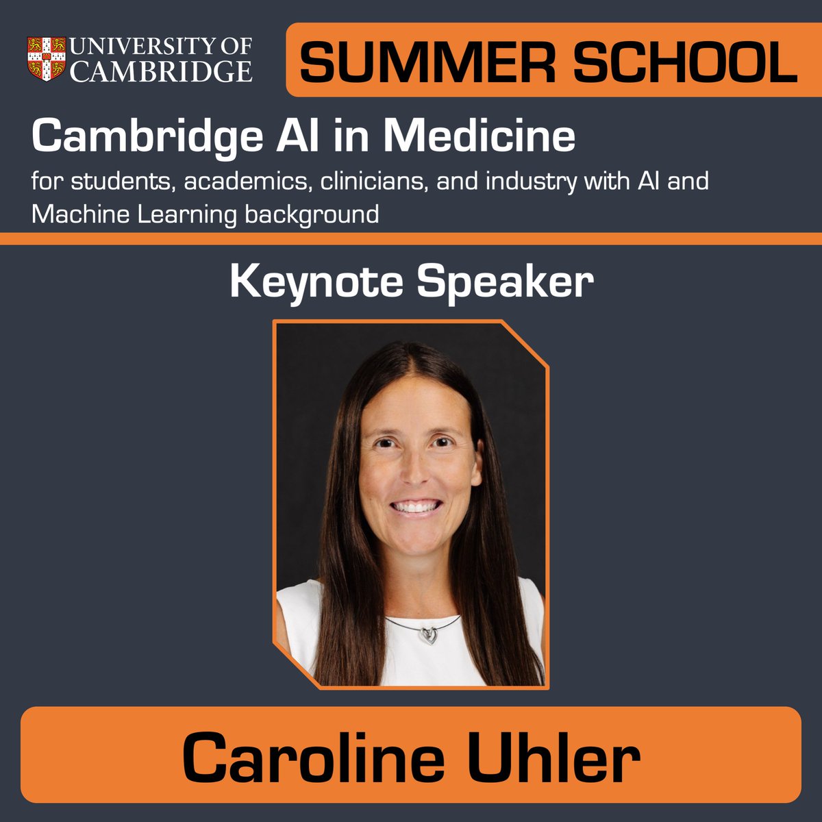 Delighted to announce our first keynote speaker for the Cambridge #SummerSchool on AI & ML! @CarolineUhler from the @broadinstitute at @MIT will talk about 'Multimodal Data Integration: From Biomarkers to Mechanism' - find out more and secure your spot: vanderschaar-lab.com/summer-school-…