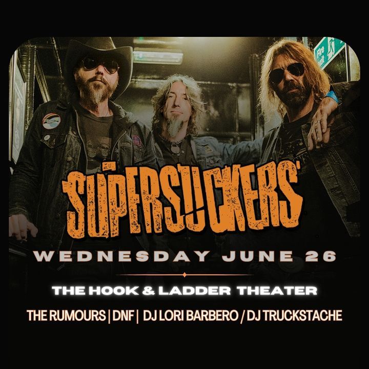 Tix On-Sale NOW!
Supersuckers w/ The Rumours, DNF + DJ Lori Barbero & DJ Truckstache on Wed, June 26
--
BUY TIX ->> …suckers-TheRumours-DNF.eventbrite.com
----
#thehookmpls #minneapolis #minnesota #bestmnvenue #touringbands #livemusic #supersuckers #rocknroll #Djs #loribarbero #womeninrock