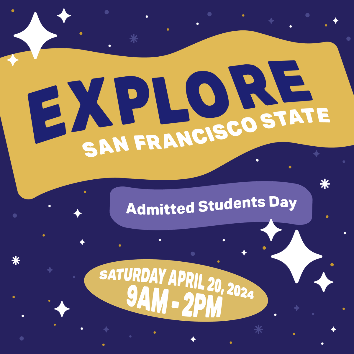 Get ready to ✨ #ExploreSFState ✨ Admitted Students Day is Saturday, 4.20 (we know). Make some time to hang out with us for free information, free stuff, and tons of fun. Welcome, new Gators. RSVP Here: bit.ly/3KQBU5O