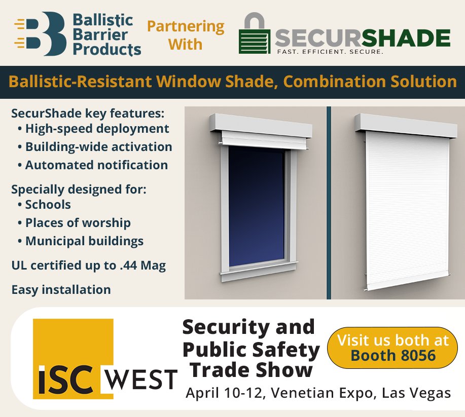 BBP now partners with SecurShade to offer even more features. SecurShade can reduce the time it takes to lower the shades, allow building-wide simultaneous activation, and provide an automated notification to report deployment. See us both at the BBP booth at ISCWest, April 10-12