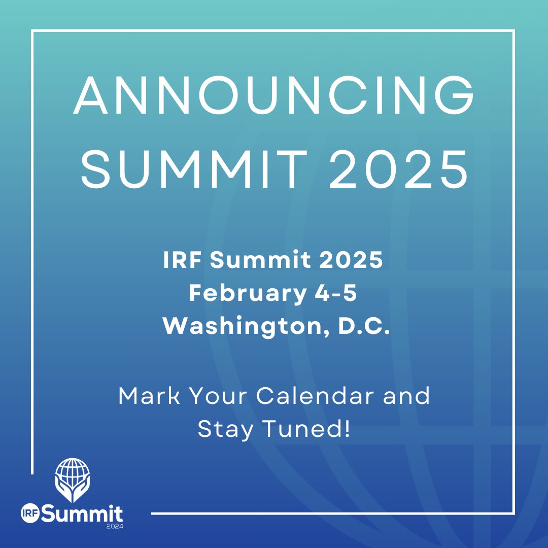 We are happy to announce the dates for IRF Summit 2025 are Feb 4-5, 2025. #SaveTheDate