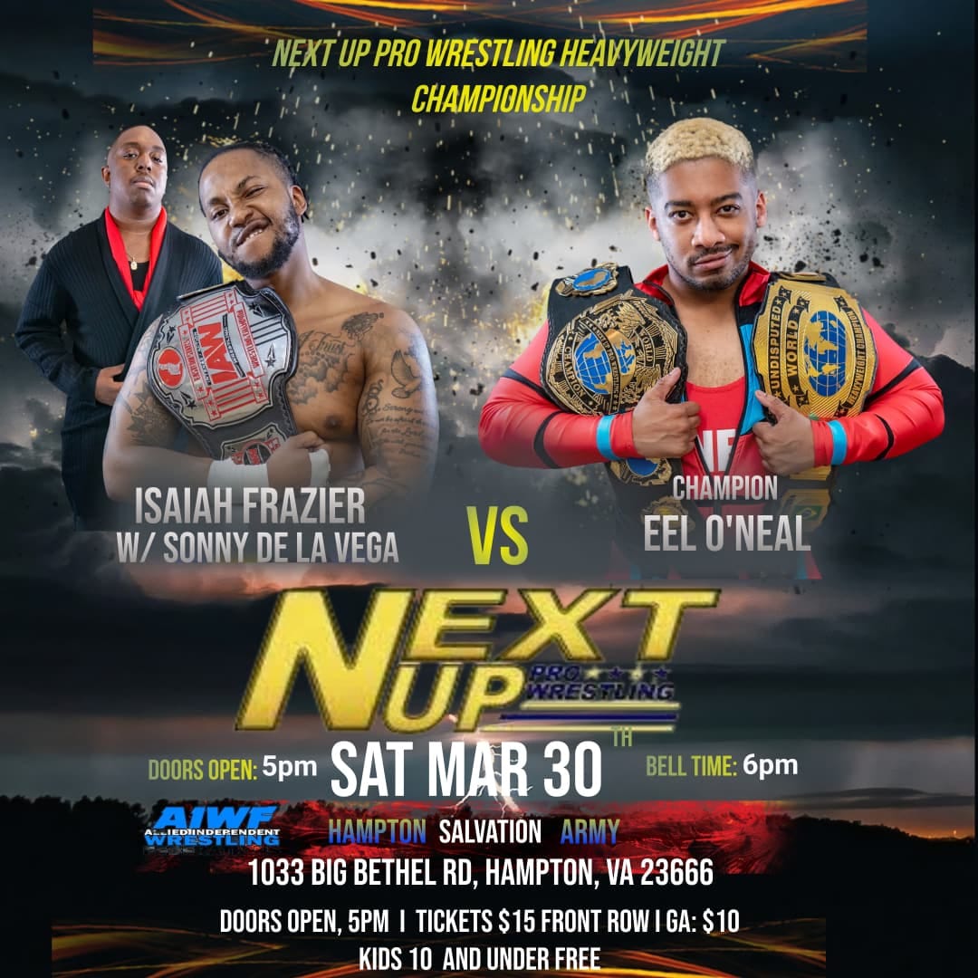 DMVWrestlingNws's tweet image. Saturday, @eeloneal will defend the @NextUpPro Heavyweight Championship against @IsaiahFrazier9 w/ @TheRealSonnyDLV dmvprowrestling.com/p/saturday-nex…