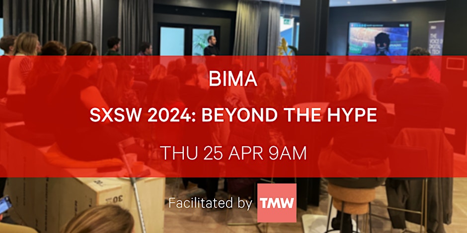 Join us in London as we go beyond the hype from #SXSW24 and decode the real insights in what the future holds for human creativity, connectivity, connection and the planet with @TMWagency's Olivia Wedderburn & Toby Clark: bima.co.uk/events/bima-sx…… #BIMABreakfast #SXSW