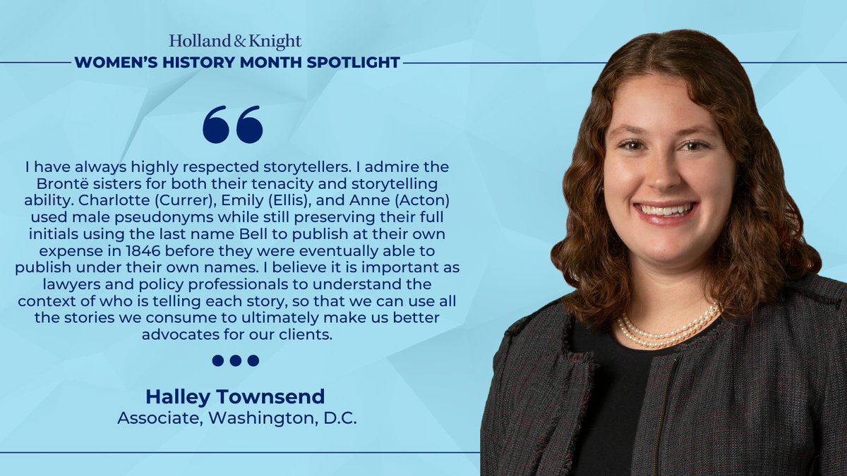 In honor of #WomensHistoryMonth, #PublicPolicy atty Halley Townsend highlights key women storytellers, the Bronte sisters. She takes inspiration from their legacy and applies it to her own work. #HKWomensInitiative