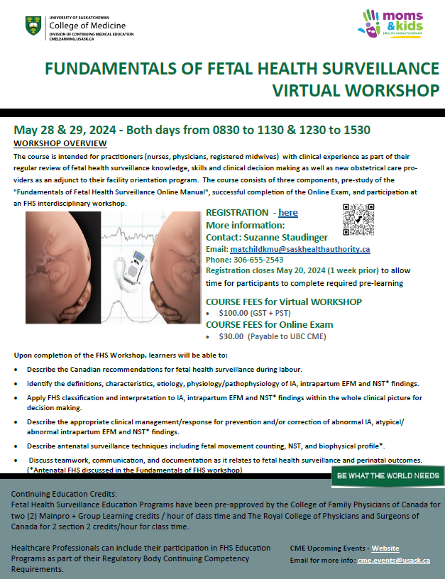 Learn the Canadian recommendations for fetal health surveillance (FHS) during labour. The next virtual FHS Workshop is May 28 & 29! Deadline to register is May 20. Go to ow.ly/WOHk50R4mkp to learn more.