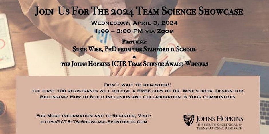 Don't miss this hands on #TeamScience event Wednesday, April 3rd, from 1-3pm featuring @susiewise and the Team Science Award Winners! 🏆@DrDeidraCrews @LarryAppel @JHUWelchCenter @panagis21 @DrCliffWeiss Register at 🔗 eventbrite.com/e/ictr-team-sc…