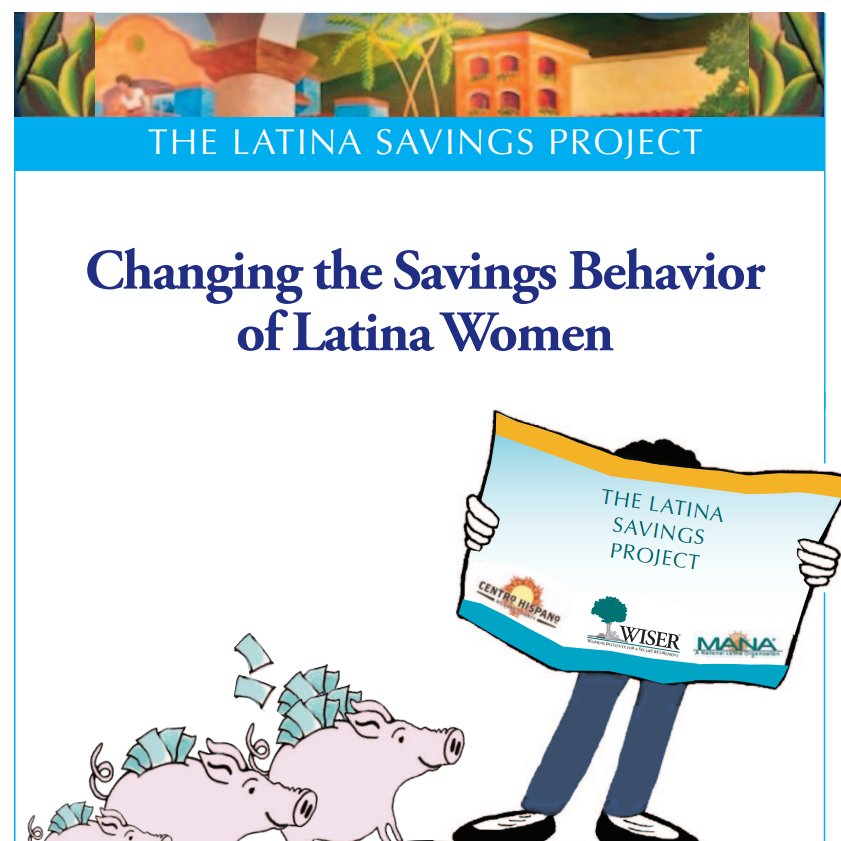 WISER, Centro Hispano of Dane County & @MANANational released a new report, 'Changing the Savings Behavior of Latina Women.' The Latina Savings Project sheds light on how barriers to saving can be overcome. Project made possible by @TruStage Foundation: rb.gy/x0dzy1