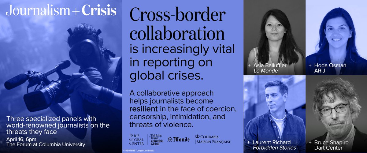 Cross-border collaboration is increasingly vital in reporting on global crises. 🎟️ journalismcrisis.eventbrite.com 🗓️ April 16, 6pm This panel with @AsiaBalluff, Hoda Osman, and @laurentrichard0 will be moderated by Bruce Shapiro. #JournalismAndCrisis @LeMonde_EN @Columbia_MF