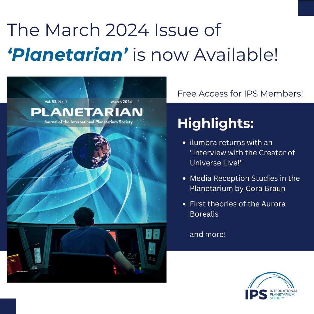 The March issue of the IPS journal, Planetarian, is now available! Access to the latest version is an IPS member-only benefit, so be sure to login to access the latest release: ips-planetarium.org/page/plntrnonl…