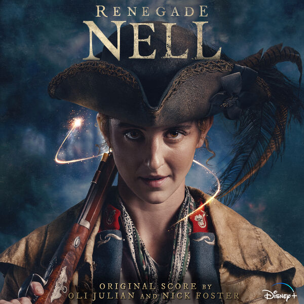 Soundtrack album to be released for Disney+ series 'Renegade Nell' feat. original score by @olijulian & @nickfostermusic and song 'The Ballad of Renegade Nell' feat. Nick Cave. tinyurl.com/mwcrj872