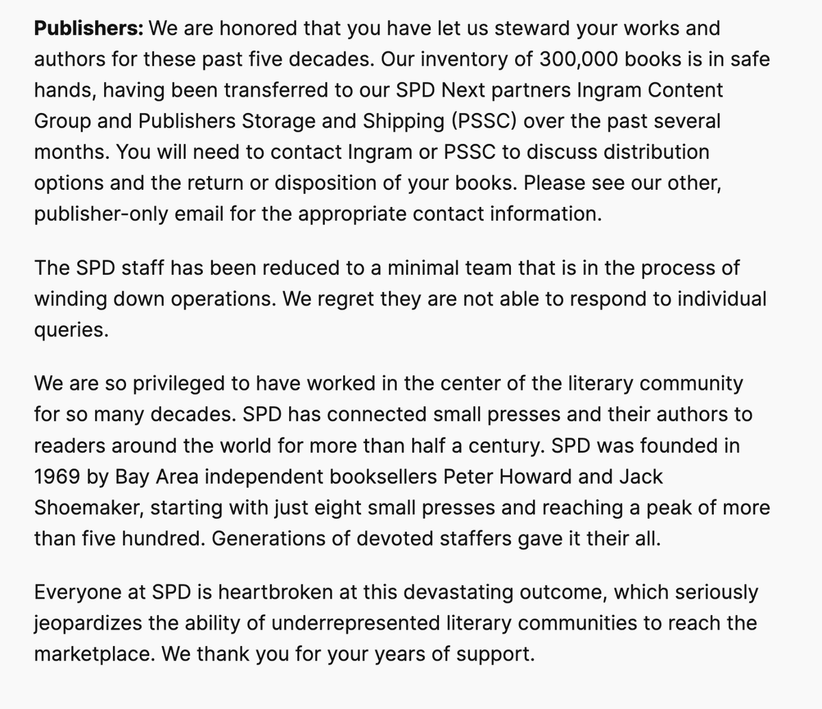 Well this is going to be a shitshow. The hardest thing to handle as a small press is distribution, and how distributors function, and the schedule by which they pay. SPD folding overnight is going to cost presses you love money. Good time to order a book directly from your favs.