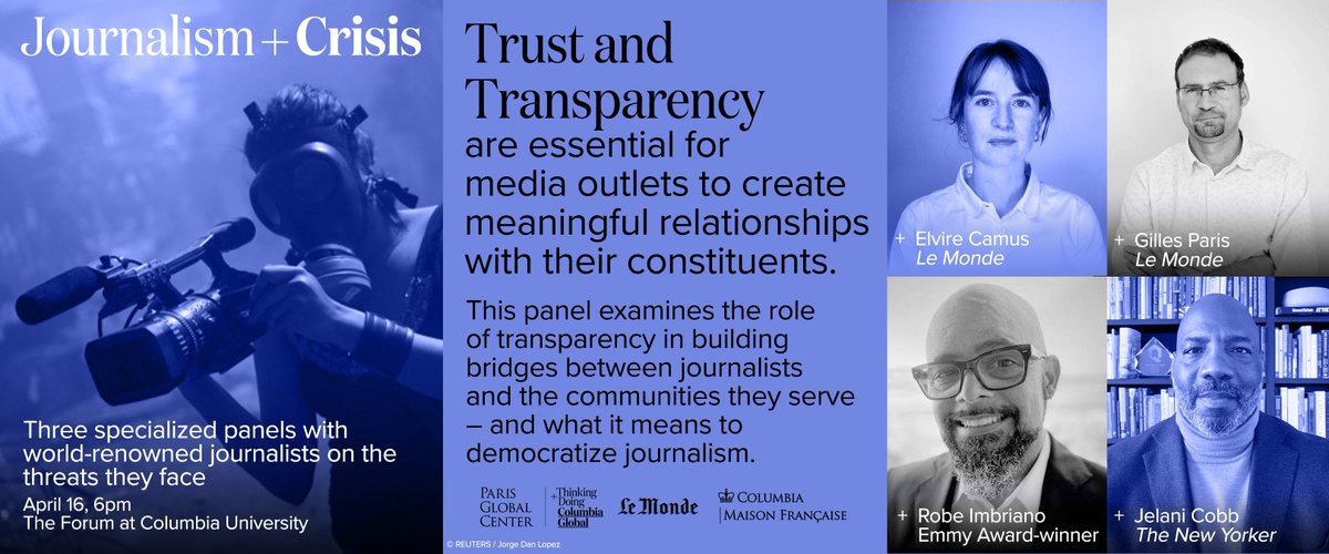 Columbia Global Paris Center (@cgcpariscenter) on Twitter photo Media outlets need trust and transparency to have meaningful relationships with their constituents.
🎟️ journalismcrisis.eventbrite.com
🗓️ April 16, 6pm
This panel with <a href="/Elvire_Camus/">Elvire Camus</a>, <a href="/Gil_Paris/">Gilles Paris</a>, and <a href="/robesees/">Robe Imbriano</a> will be moderated by <a href="/jelani9/">jelani cobb</a>.
#JournalismAndCrisis <a href="/LeMonde_EN/">Le Monde in English</a>
<a href="/Columbia_MF/">MaisonFrançaise</a> Media outlets need trust and transparency to have meaningful relationships with their constituents.
🎟️ journalismcrisis.eventbrite.com
🗓️ April 16, 6pm
This panel with <a href="/Elvire_Camus/">Elvire Camus</a>, <a href="/Gil_Paris/">Gilles Paris</a>, and <a href="/robesees/">Robe Imbriano</a> will be moderated by <a href="/jelani9/">jelani cobb</a>.
#JournalismAndCrisis <a href="/LeMonde_EN/">Le Monde in English</a>
<a href="/Columbia_MF/">MaisonFrançaise</a>