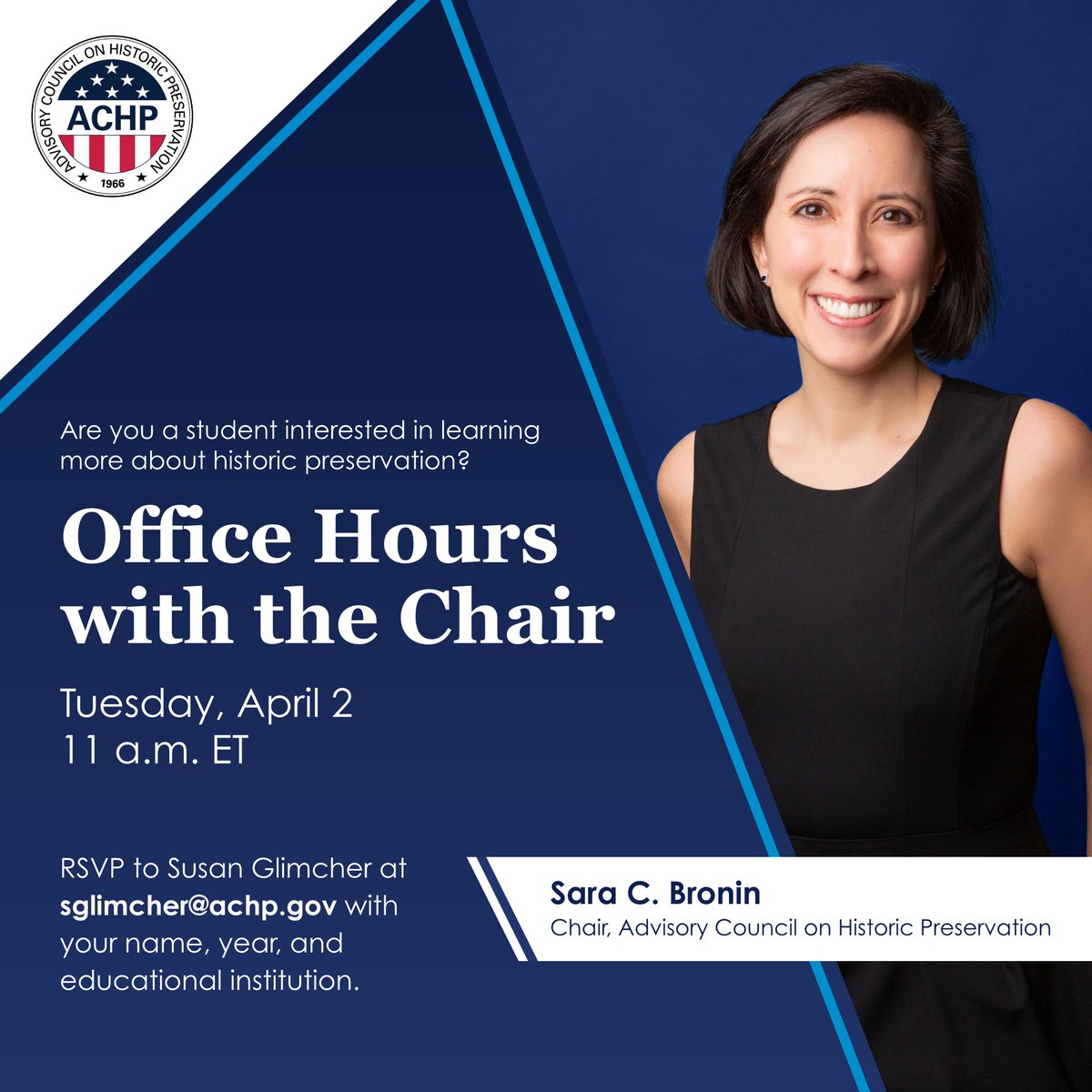 Students are invited to join ACHP @ChairBronin for her Office Hours, 11 a.m. ET Tues., April 2. Speak directly with Chair Bronin, learn about her career path, the ACHP’s work, and ask her questions. RSVP to Susan Glimcher at sglimcher@achp.gov with your name, year, and school.