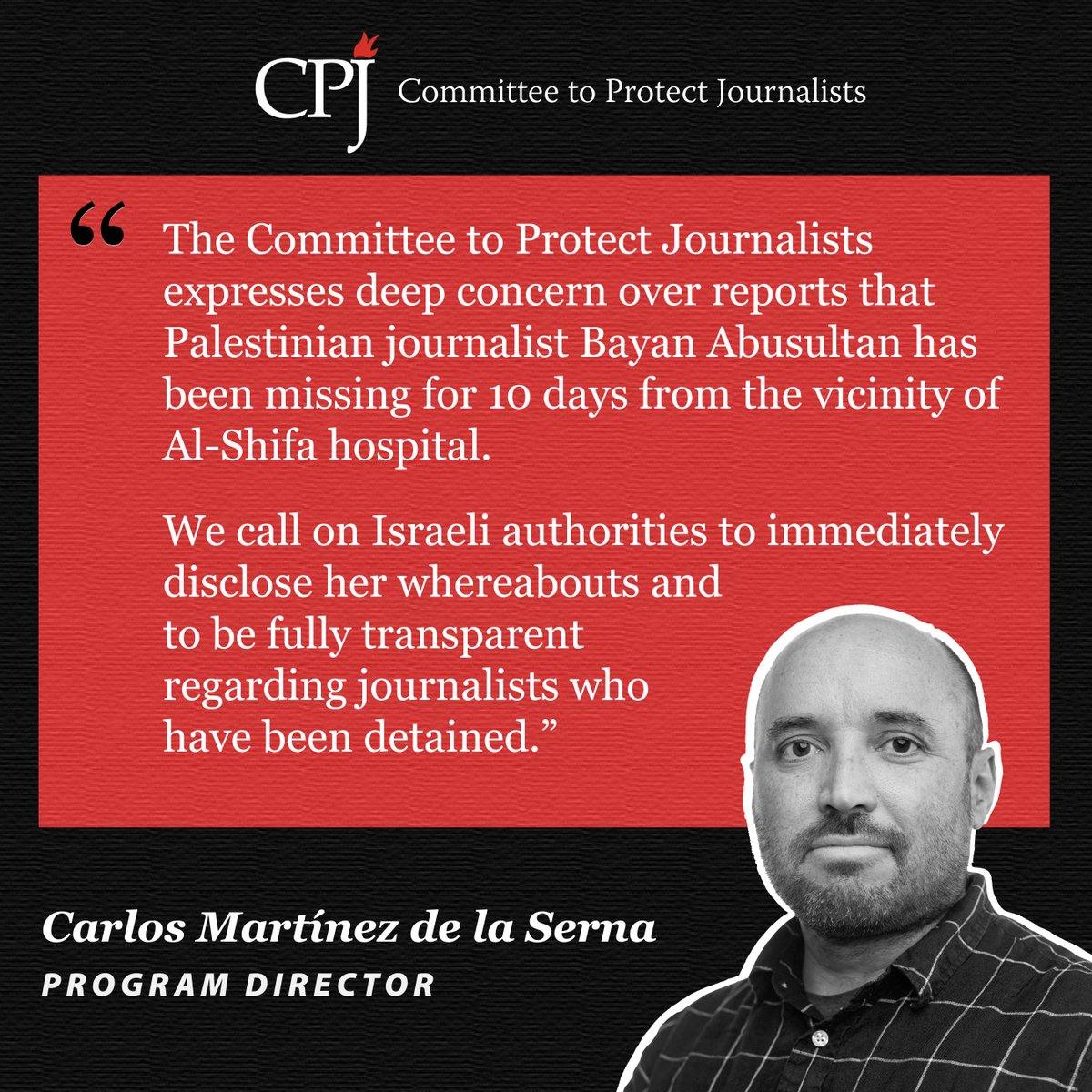 #Gaza: CPJ expresses deep concern over reports that Palestinian journalist #Bayan_Abusultan has been missing for 10 days from the vicinity of Al-Shifa hospital. We call on #Israeli authorities to immediately disclose her whereabouts.