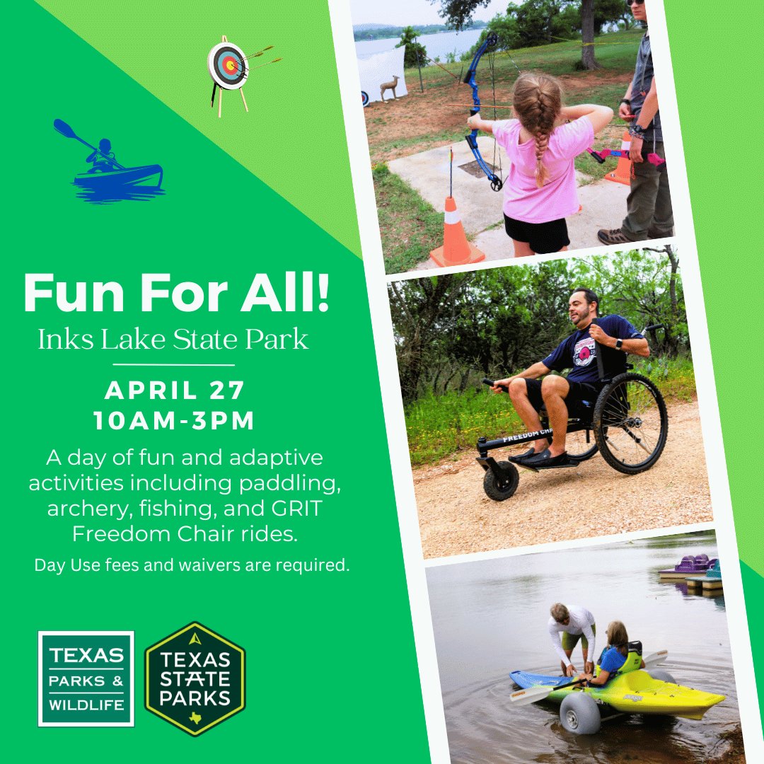 Join our #OutdoorsForAll at Inks Lake State Park northwest of Austin April 27 from 10-3. Enjoy paddling, fishing, archery and an obstacle course with our all-terrain wheelchair 🧑🏽‍🦽 Details—> tinyurl.com/InksLakeFunFor… *Reservations highly recommended. #TexasStateParks