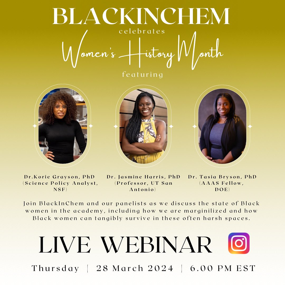 TONIGHT we will be celebrating Women’s History Month on our IG Live at 6pm EST with a panel discussing the hardships that Black women face in academic and professional settings and ways for Black women to overcome!! IG: black_in_chem