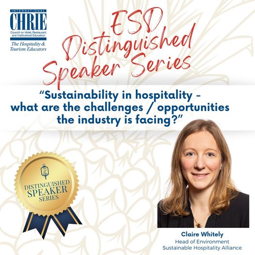 On Tuesday, Claire Whitely will be sharing insight on #sustainablehospitality challenges and opportunities, within the @ICHRIE #EtaSigmaDelta (#ESD) Distinguished #Speaker Series. 📅 2nd April 🕗 08.00 ET Educators and students - join the Zoom meeting: ichrie.memberclicks.net/esd-events