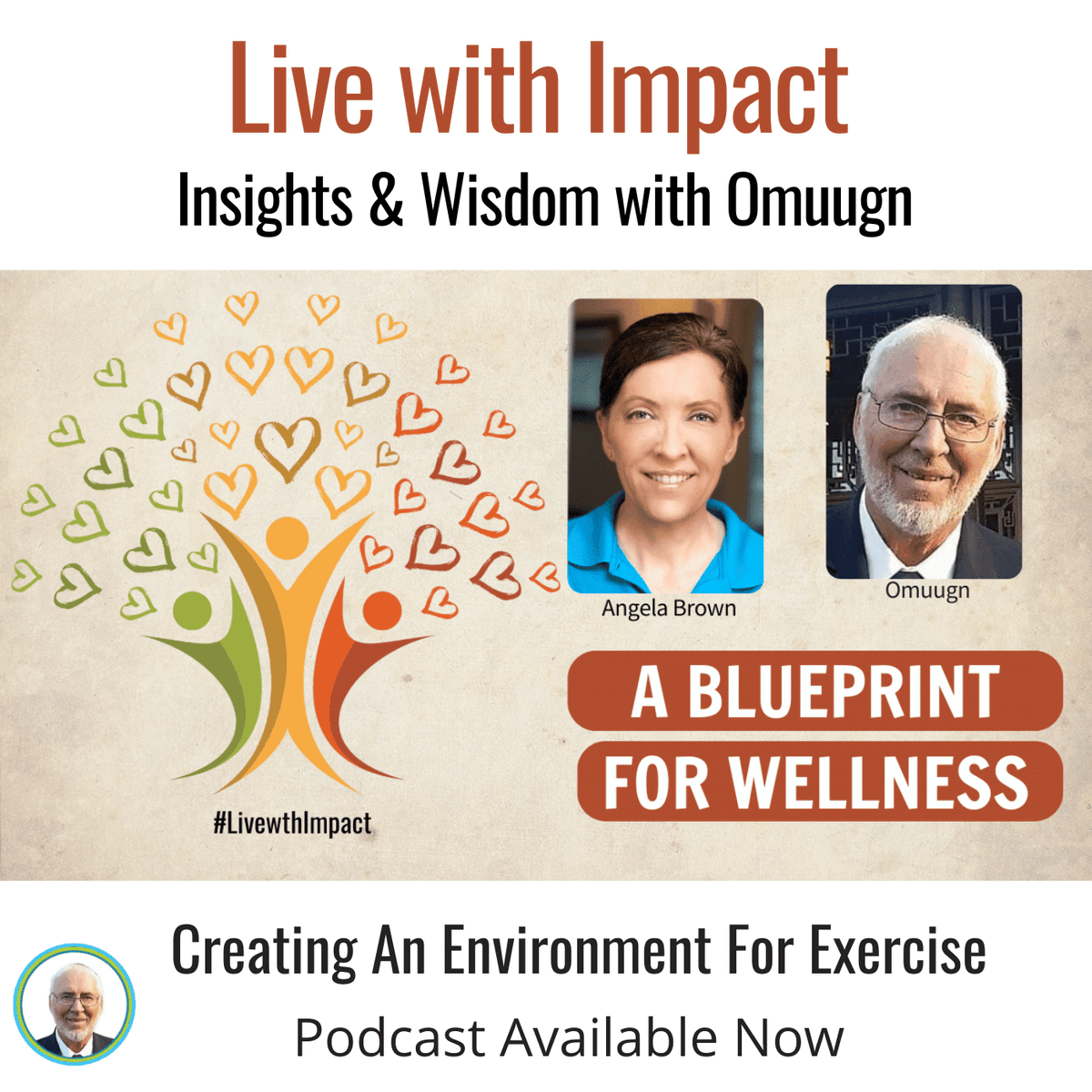 LivewthImpact's tweet photo. #Curious about living a vibrant and active life at any age? The newest #LivewthImpact podcast gets into the impact of the environment on exercise habits and well-being. Tune in now for some #OmuugnWisdom. https://t.co/CP1X3RA2CD