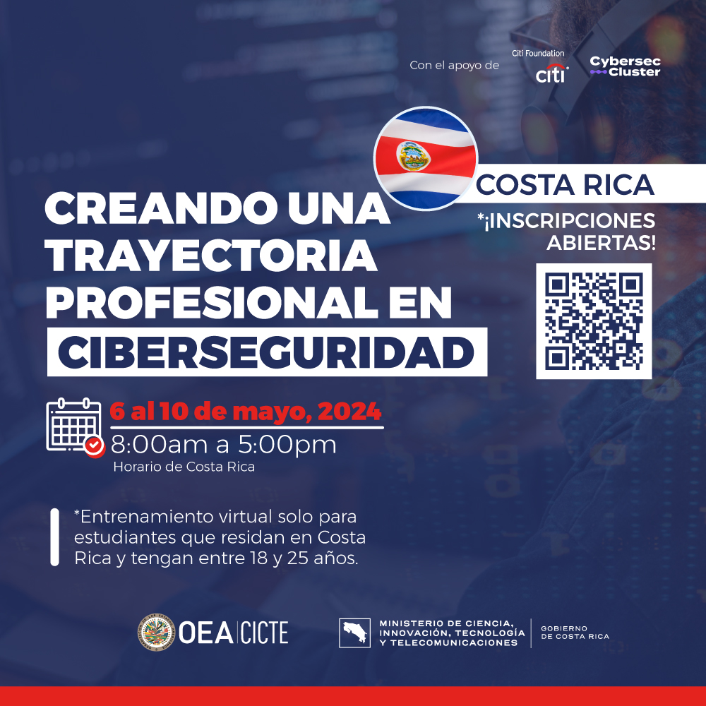 🚀¡Costarricenses de 18 a 25 años!🇨🇷 Les invitamos a participar en el curso virtual de ciberseguridad de @OEA_CICTE del 6-10 de mayo. 📢¡Inscríbanse antes del 28 de abril! ℹ️Registro e información: es.surveymonkey.com/r/CR_24 @micittcr @manager_cluster @Citi