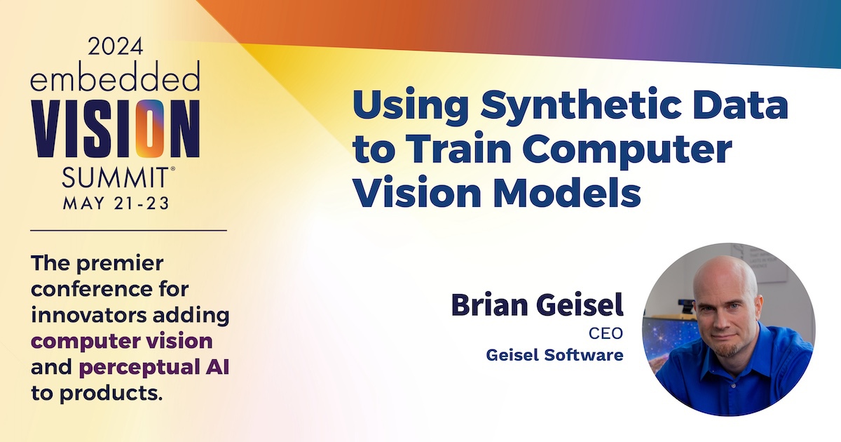 See Brian Geisel, CEO of Geisel Software, at the 2024 Embedded Vision Summit. He’ll explore the use of synthetic data techniques to overcome challenges computer vision developers face in obtaining sufficient data for training and evaluating models: embeddedvisionsummit.com/2024/session/n…