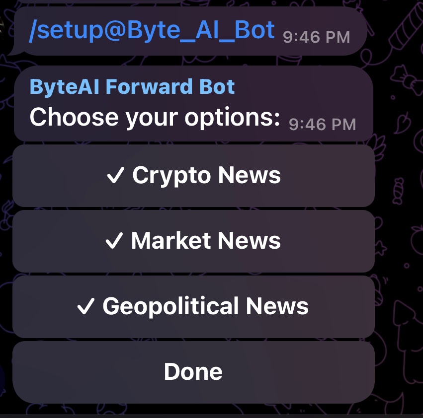 ByteAIToken's tweet photo. Invite the Byte AI bot to the channel, type /setup@Byte_AI_Bot to select Geopolitical News. Hit ‘Done’ to save the changes. https://t.co/DAoeCQs3wr