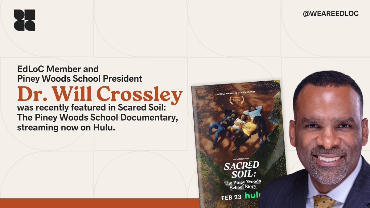 Be sure to tune in to see EdLoC member Dr. Will Crossley (@willcrossley) in the @hulu documentary Sacred Soil: The Piney Woods School Story, which chronicles the story and impact of one of America's oldest Black boarding schools: bit.ly/3PDzmfS #WeAreEdLoC @PWS1909